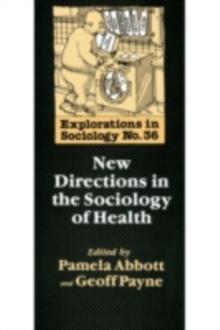 New Directions In The Sociology Of Health