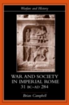 Warfare and Society in Imperial Rome, C. 31 BC-AD 280