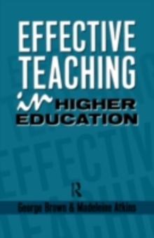 Effective Teaching in Higher Education