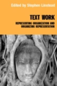 Text/Work : Representing Organization and Organizing Representation