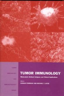 Tumor Immunology : Molecularly Defined Antigens and Clinical Applications