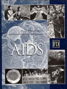 Encyclopedia of AIDS : A Social, Political, Cultural, and Scientific Record of the HIV Epidemic