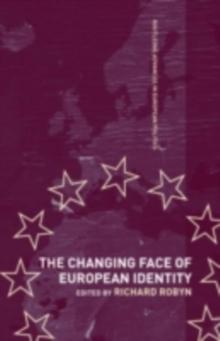 The Changing Face of European Identity : A Seven-Nation Study of (Supra)National Attachments