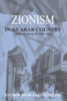 Zionism in an Arab Country : Jews in Iraq in the 1940s