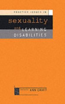 Practice Issues in Sexuality and Learning Disabilities