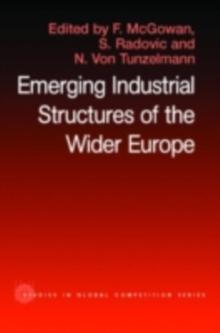 The Emerging Industrial Structure of the Wider Europe