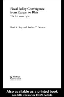 Fiscal Policy Convergence from Reagan to Blair : The Left Veers Right