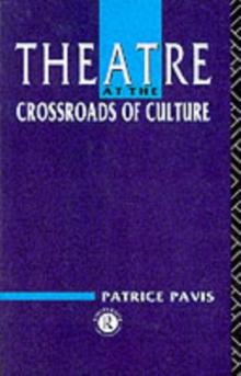 Theatre at the Crossroads of Culture