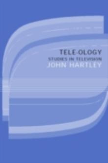 Tele-ology : Studies in Television