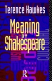 Meaning by Shakespeare