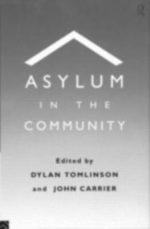 Asylum in the Community