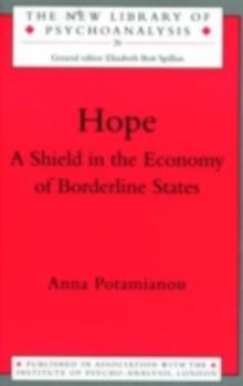 Hope : A Shield in the Economy of Borderline States