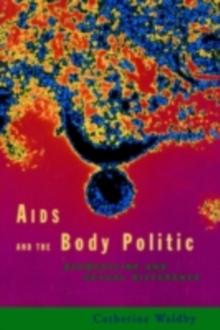 AIDS and the Body Politic : Biomedicine and Sexual Difference