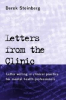 Letters From the Clinic : Letter Writing in Clinical Practice for Mental Health Professionals