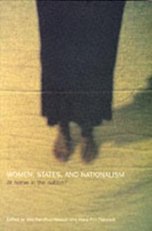 Women, States and Nationalism : At Home in the Nation?