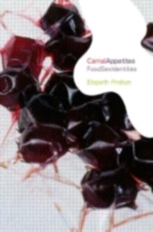 Carnal Appetites : FoodSexIdentities