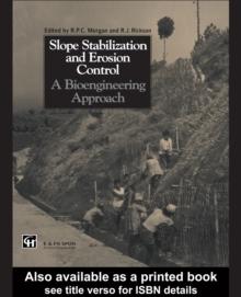 Slope Stabilization and Erosion Control: A Bioengineering Approach : A Bioengineering Approach