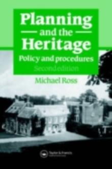 Planning and the Heritage : Policy and procedures