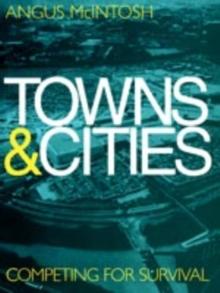 Towns and Cities : Competing for survival