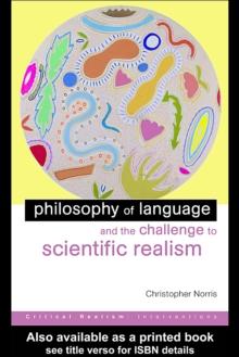 Philosophy of Language and the Challenge to Scientific Realism