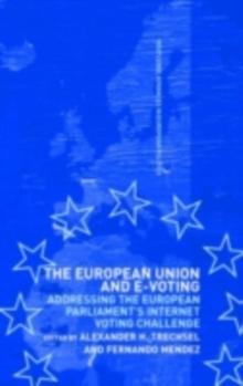 The European Union and E-Voting (Electronic Voting)