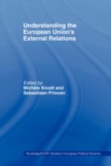 Understanding the European Union's External Relations