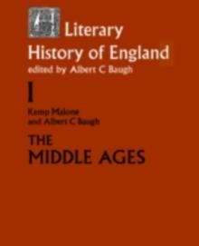 The Literary History of England : Vol 1: The Middle Ages (to 1500)