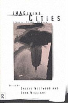 Imagining Cities : Scripts, Signs and Memories