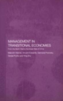 Management in Transitional Economies : From the Berlin Wall to the Great Wall of China