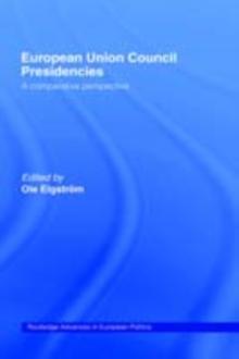 European Union Council Presidencies : A Comparative Analysis