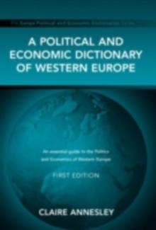 A Political and Economic Dictionary of Western Europe