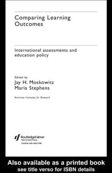 Comparing Learning Outcomes : International Assessment and Education Policy