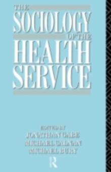 The Sociology of the Health Service