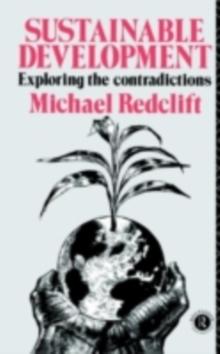 Sustainable Development : Exploring the Contradictions