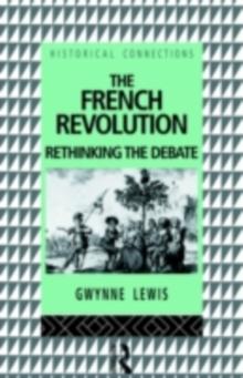 The French Revolution : Rethinking the Debate