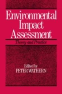 Environmental Impact Assessment : Theory and Practice