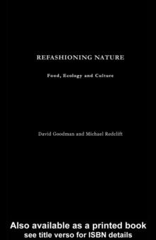 Refashioning Nature : Food, Ecology and Culture