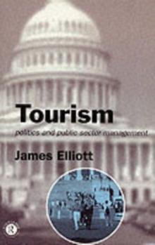 Tourism : Politics and Public Sector Management