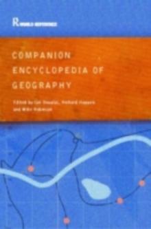 Companion Encyclopedia of Geography : The Environment and Humankind