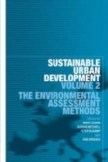 Sustainable Urban Development Volume 2 : The Environmental Assessment Methods