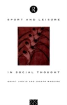 Sport and Leisure in Social Thought