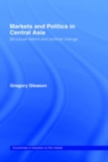 Markets and Politics in Central Asia