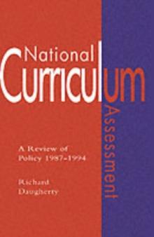 National Curriculum Assessment : A Review Of Policy 1987-1994