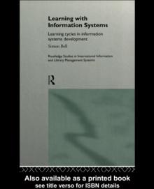 Learning with Information Systems : Learning Cycles in Information Systems Development