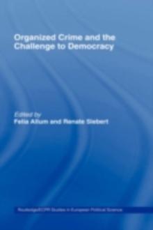 Organised Crime and the Challenge to Democracy