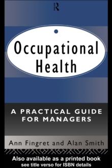 Occupational Health: A Practical Guide for Managers