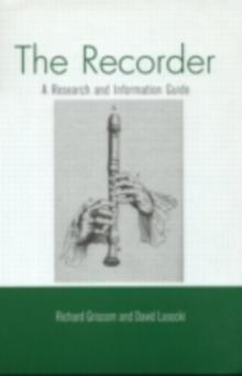 The Recorder : A Research and Information Guide