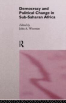 Democracy and Political Change in Sub-Saharan Africa