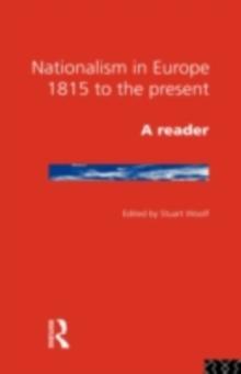 Nationalism in Europe : From 1815 to the Present