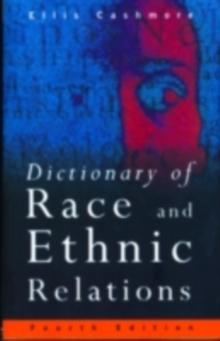 Dictionary of Race and Ethnic Relations